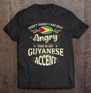Don't Panic I Am Not Angry This is my Guyanese Accent T-Shirt - Heavy Metal Jewelry Clothing 