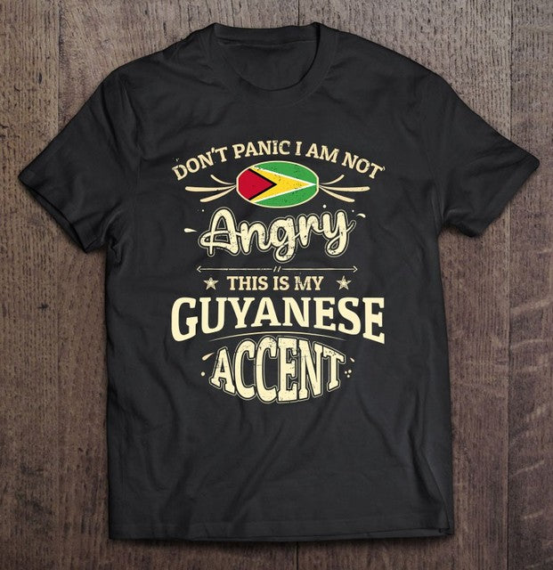Don't Panic I Am Not Angry This is my Guyanese Accent T-Shirt - Heavy Metal Jewelry Clothing 